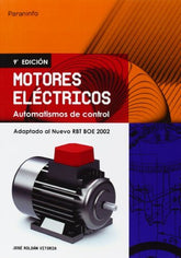 MOTORES ELECTRICOS AUTOMATISMOS CONTROL 9ºED - 9788428328982
